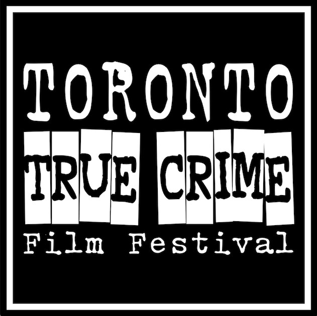 Toronto True Crime Film Festival image